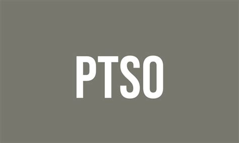 ptso meaning